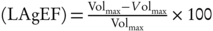 LaTeX formula: $\left(\mathrm{LAgEF}\right)=\frac{{\mathrm{Vol}}_{\mathrm{max}}-{V\mathrm{ol}}_{\mathrm{max}}}{{\mathrm{Vol}}_{\mathrm{max}}}\times 100$